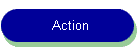 Action