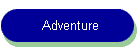 Adventure