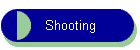 Shooting